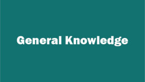 General Knowledge test
